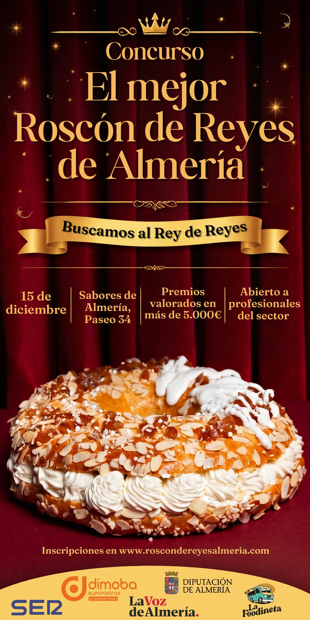 Cartel del concurso El mejor Roscón de Reyes de Almería: 15 de diciembre en Sabores de Almería, premios valorados en más de 5.000€